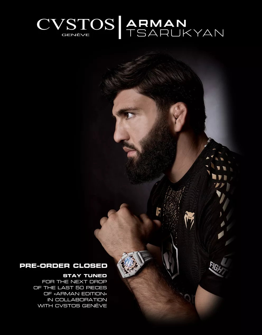 Pre-order closed - Arman's Tsarukyan first Watch Edition with Cvstos Genève